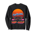 Old School Hip Hop 80S 90S Graffiti Sweatshirt - Trendy Graphic Unisex - T-Shirt, Sweatshirt, Hoodie