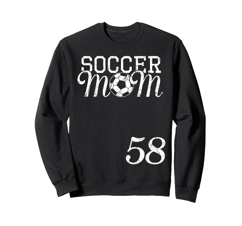 Soccer Mom Jersey Number 58 Sweatshirt - Casual Everyday Wear Unisex - T-Shirt, Sweatshirt, Hoodie