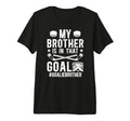 Proud Ice Hockey Goalie Brother T-Shirt - Streetwear Style Men Women - T-Shirt, Sweatshirt, Hoodie