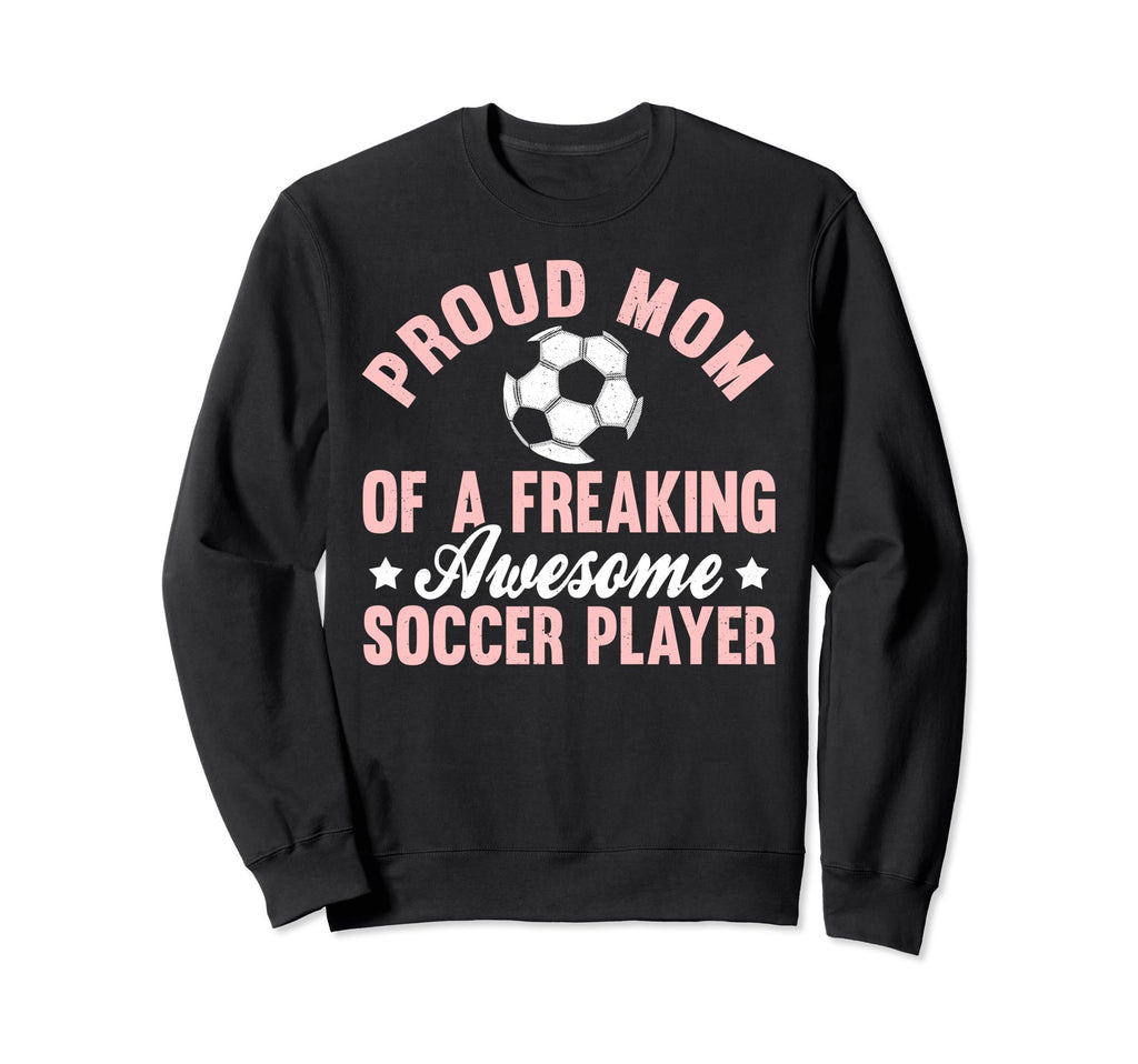 Soccer Player Enthusiast Goalkeeper Sweatshirt - Fun Novelty Design Unisex - T-Shirt, Sweatshirt, Hoodie