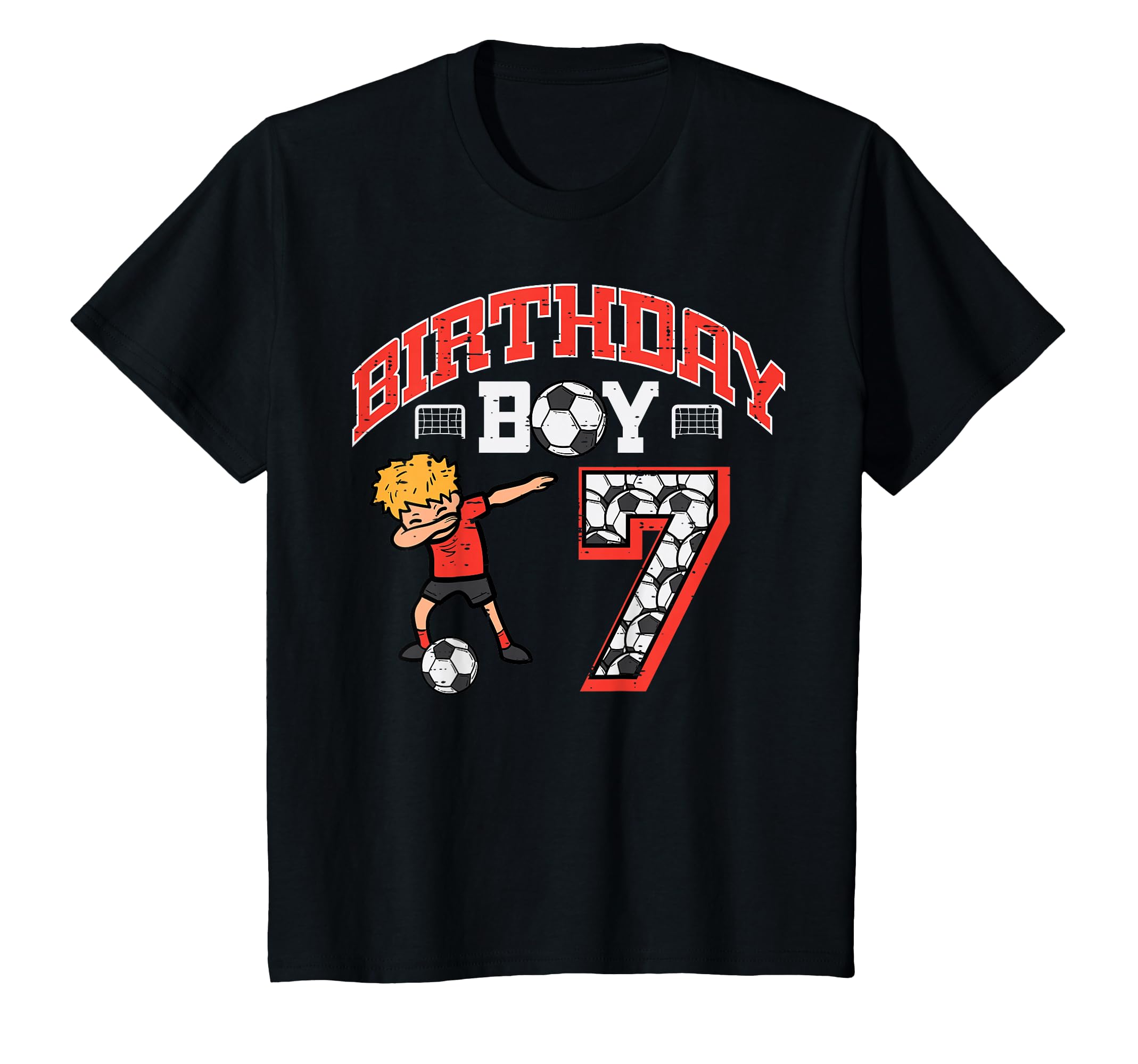 Birthday 7 Soccer Dab 7Th Seven T-Shirt - Casual Everyday Wear Men Women - T-Shirt, Sweatshirt, Hoodie