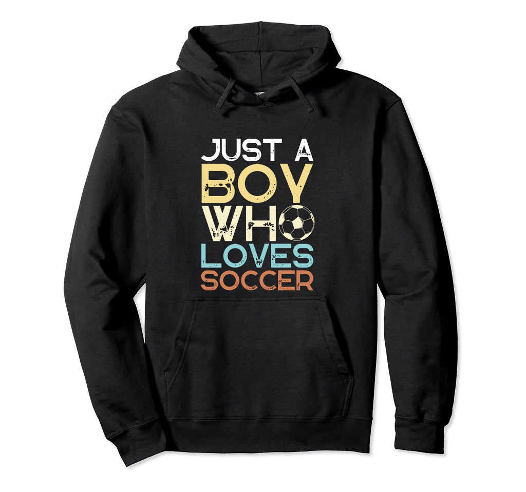 Soccer Player Just Who Loves Soccer Hoodie - Trendy Graphic for Adults - T-Shirt, Sweatshirt, Hoodie