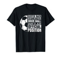 Center Back Brick Wall Position T-Shirt - Casual Everyday Wear Unisex - T-Shirt, Sweatshirt, Hoodie