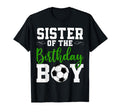 Sister Birthday Matching Soccer T-Shirt - Casual Everyday Wear Unisex - T-Shirt, Sweatshirt, Hoodie