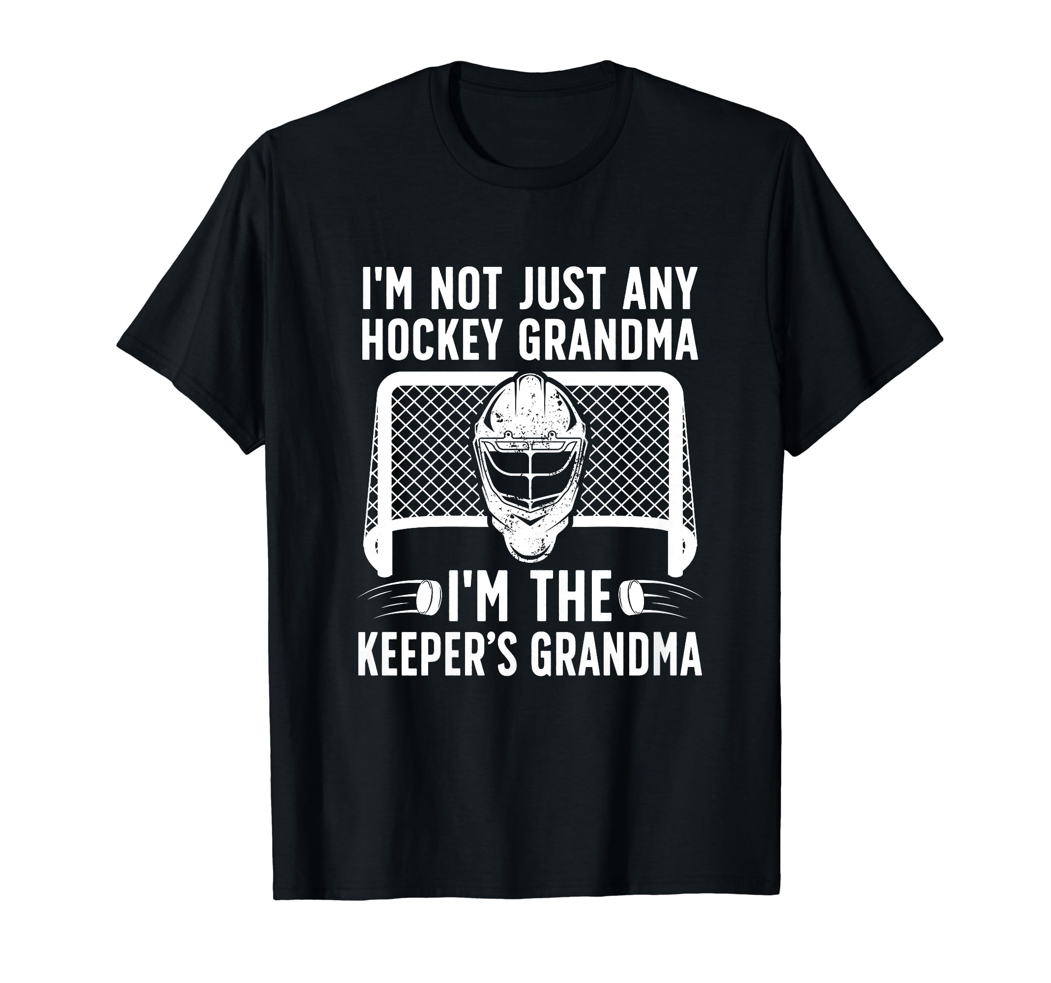 Im Hockey Keeper Grandma Hockey T-Shirt - Streetwear Style Unisex - T-Shirt, Sweatshirt, Hoodie