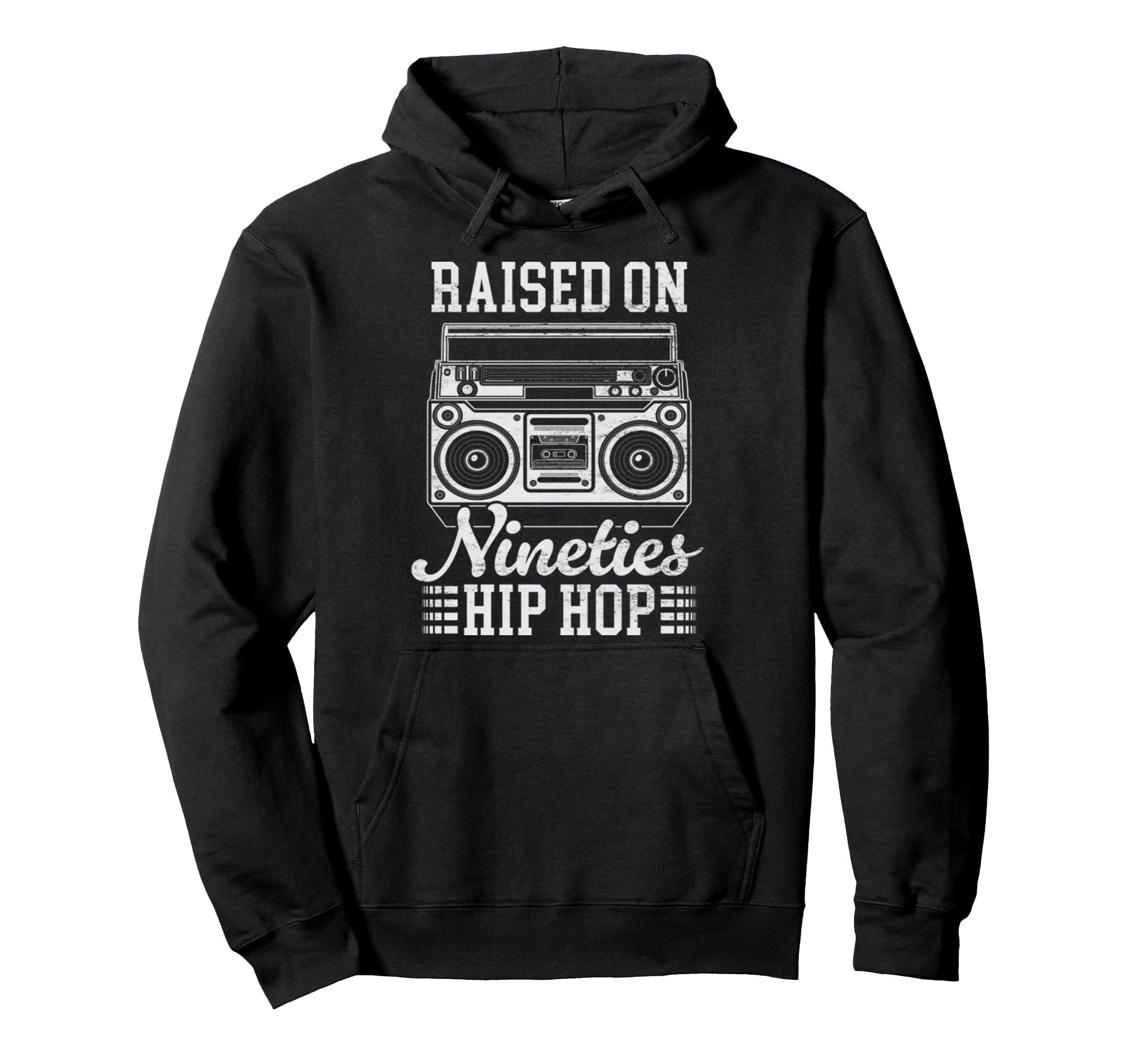Raised 90S Hip Hop Funny Boombox Hoodie - Novelty Apparel for Adults - T-Shirt, Sweatshirt, Hoodie
