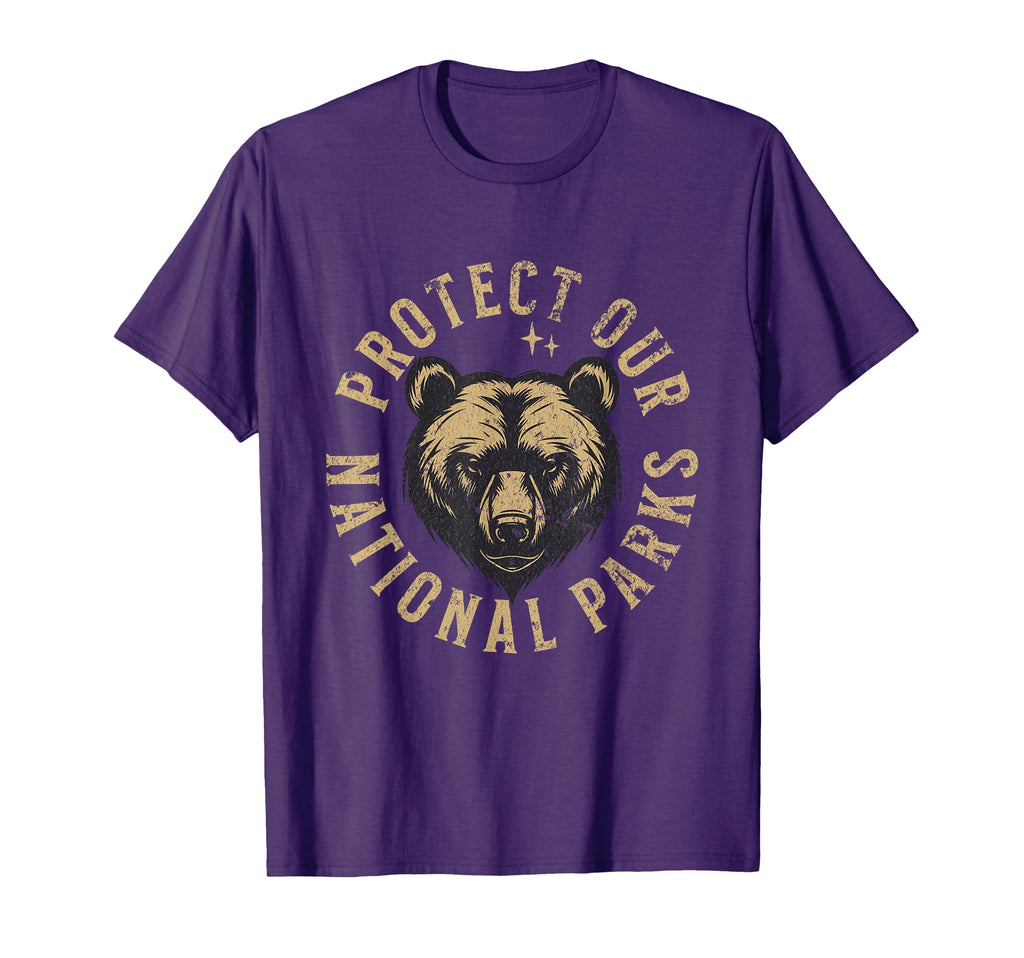 Protect National Parks Save Bear T-Shirt - Casual Everyday Wear Unisex - T-Shirt, Sweatshirt, Hoodie