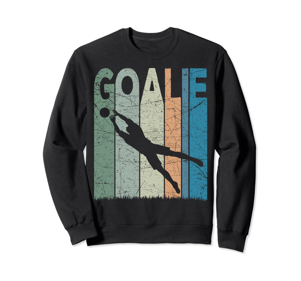 Soccer Goalie Soccer Goalkeeper Soccer Sweatshirt - Graphic Print Unisex - T-Shirt, Sweatshirt, Hoodie