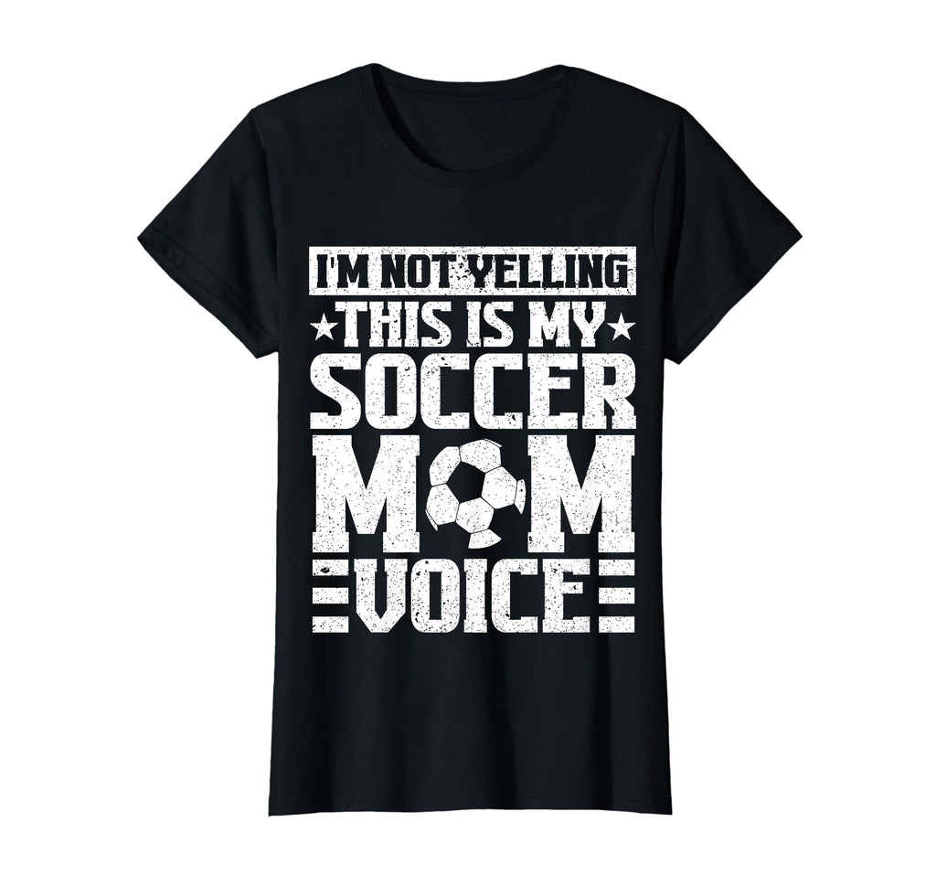 This Is My Soccer Mom Voice Mothers T-Shirt - Minimalist Print Men Women - T-Shirt, Sweatshirt, Hoodie