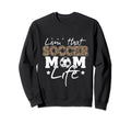 Funny Soccer Lover Leopard Pattern Sweatshirt - Graphic Print Men Women - T-Shirt, Sweatshirt, Hoodie