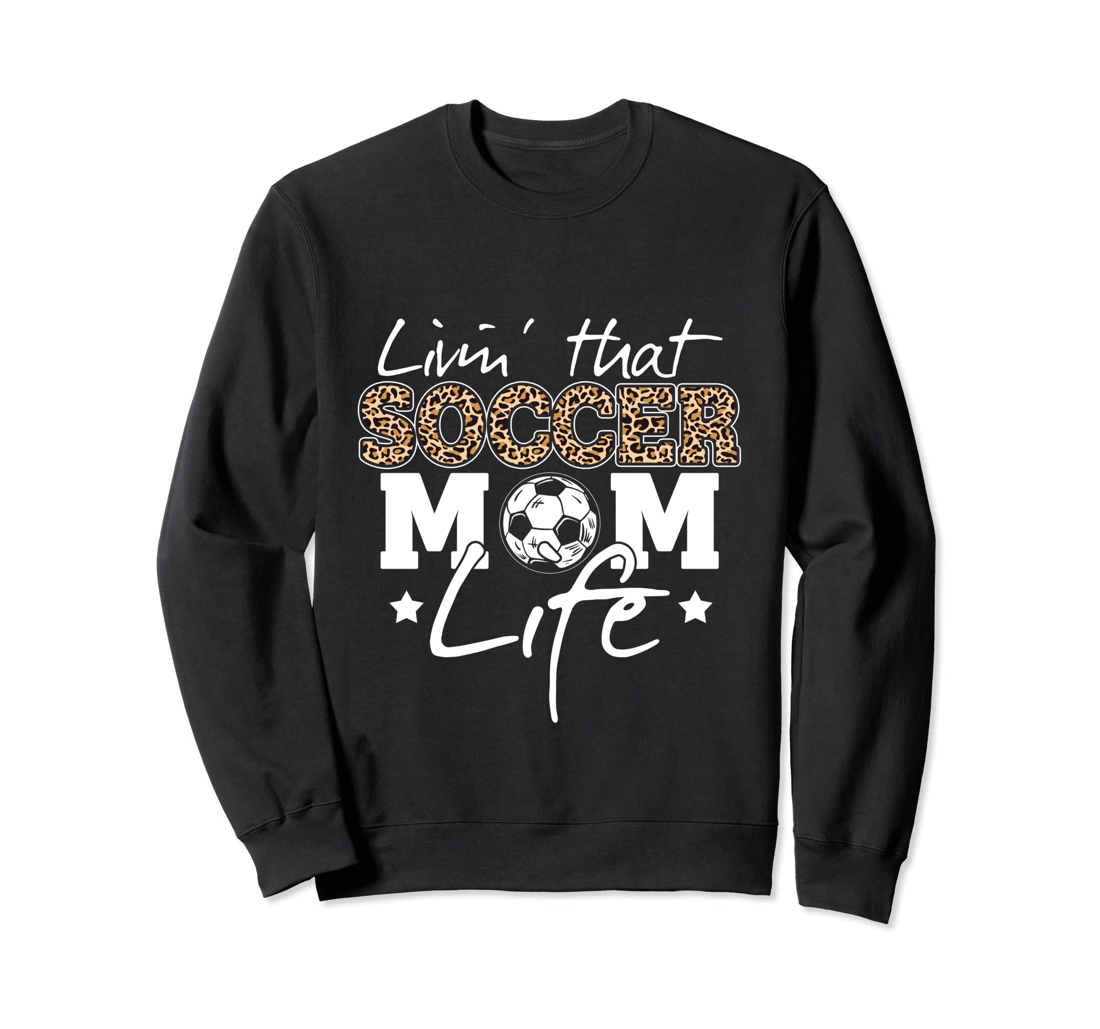 Funny Soccer Lover Leopard Pattern Sweatshirt - Graphic Print Men Women - T-Shirt, Sweatshirt, Hoodie