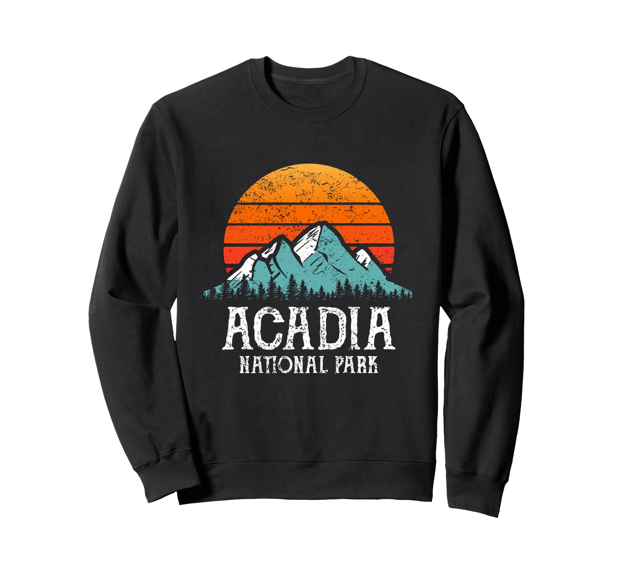 Acadia National Park Hiking Acadia Sweatshirt - Trendy Graphic Men Women - T-Shirt, Sweatshirt, Hoodie