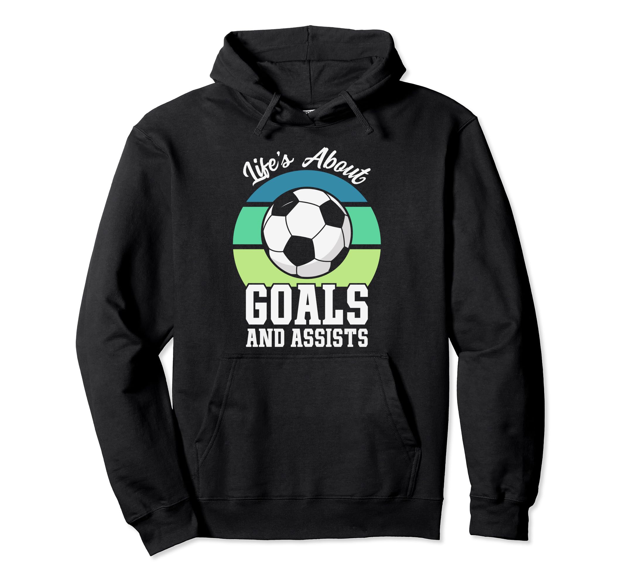 Lifes About Goals And Assists Mens Funny Hoodie - Aesthetic Graphic Unisex - T-Shirt, Sweatshirt, Hoodie