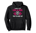 Funny I Know I Play Like Soccer Soccer Hoodie - Novelty Apparel Men Women - T-Shirt, Sweatshirt, Hoodie