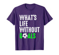 Usa Soccer Whats Life Without Goals T-Shirt - Streetwear Style Unisex - T-Shirt, Sweatshirt, Hoodie