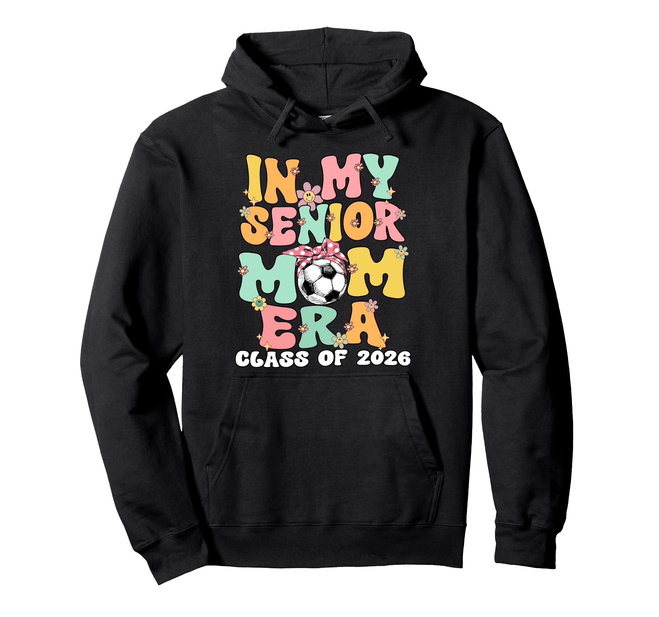 My Senior Mom Era Groovy Soccer Hoodie - Minimalist Print for Adults - T-Shirt, Sweatshirt, Hoodie