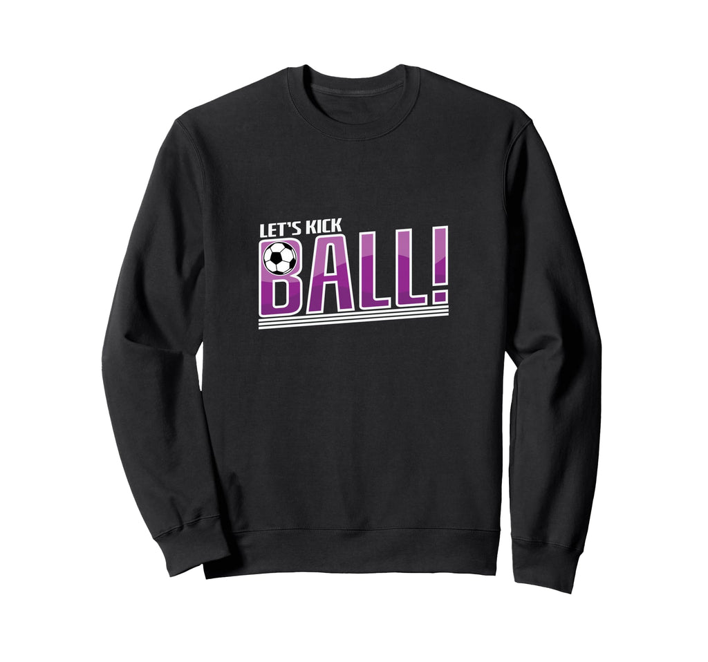 Football Game Goal Sport Fan Sweatshirt - Fun Novelty Design Men Women - T-Shirt, Sweatshirt, Hoodie