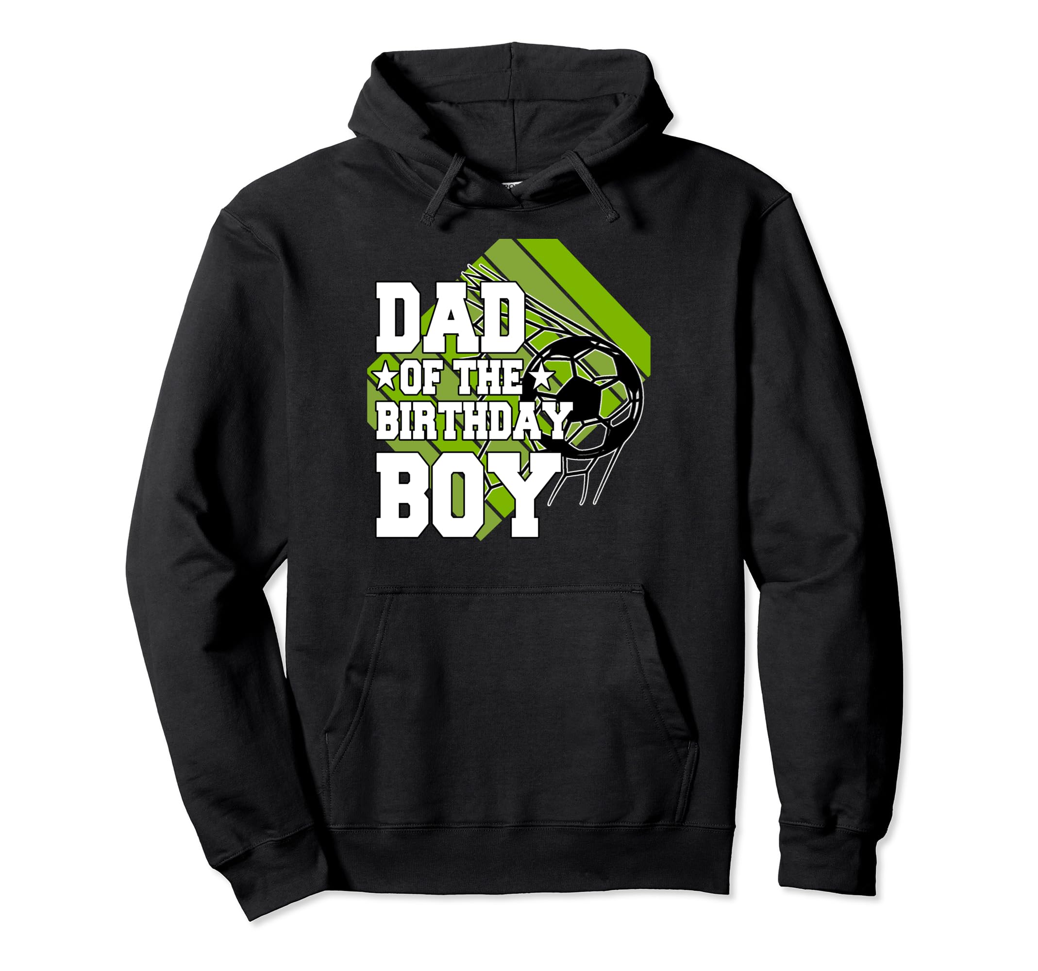 Dad Birthday Soccer Hoodie - Custom Art Print Unisex - T-Shirt, Sweatshirt, Hoodie