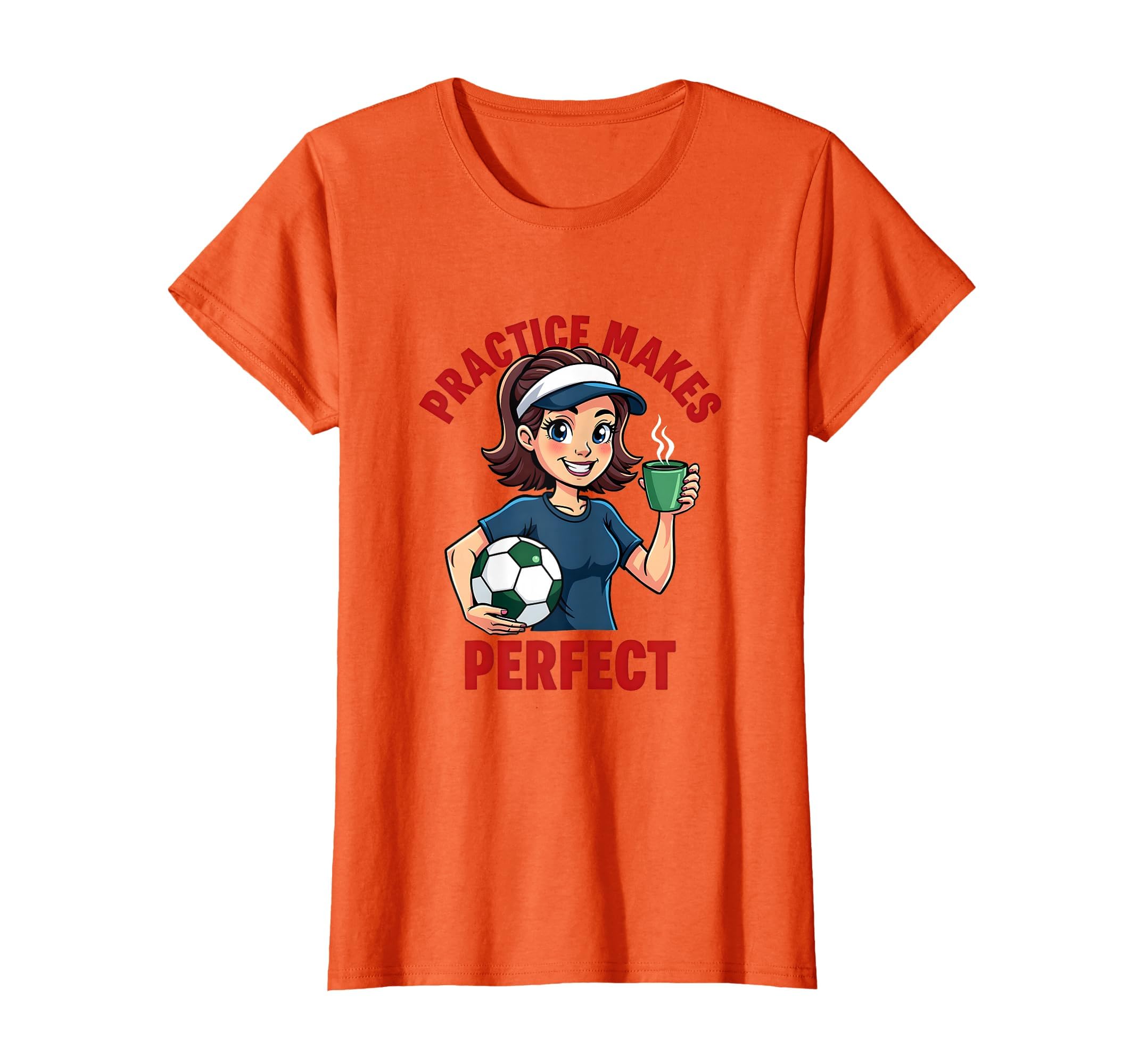 Practice Makes Soccer Mom T-Shirt - Fun Novelty Design Unisex - T-Shirt, Sweatshirt, Hoodie