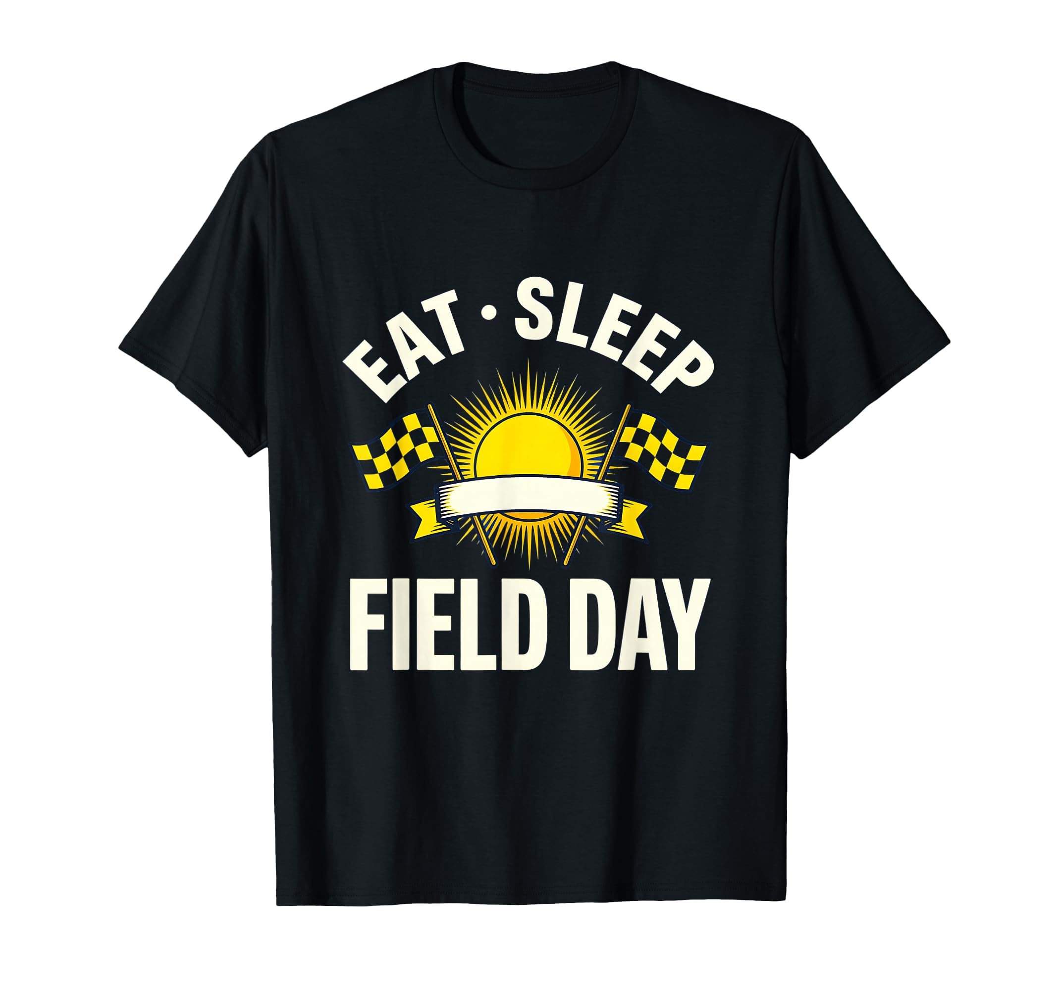 Eat Sleep Field Day Funny Sports Day T-Shirt - Trendy Graphic for Adults - T-Shirt, Sweatshirt, Hoodie