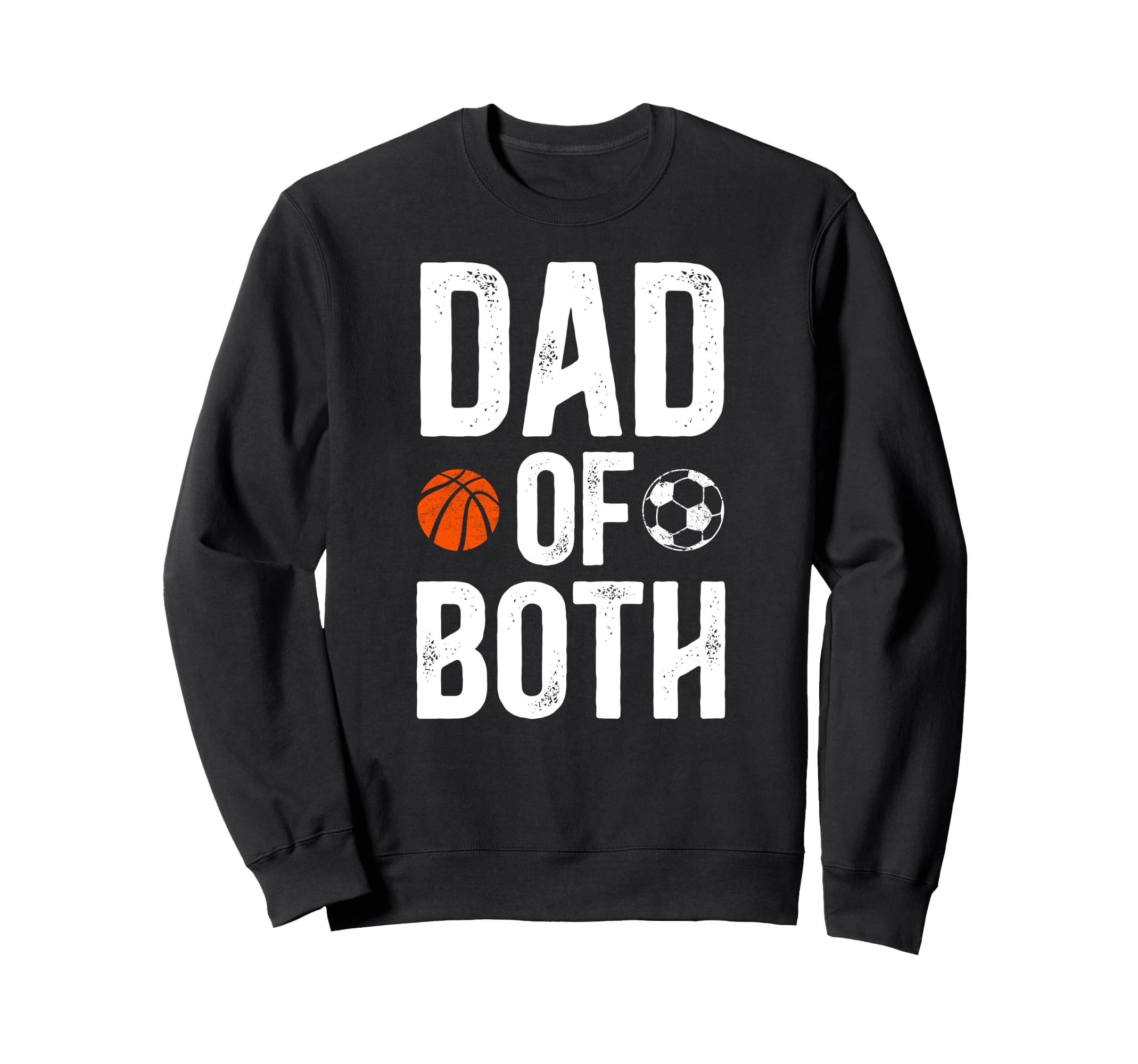 Dad Both Soccer Basketball Dad Ballers Sweatshirt - Minimalist Print Unisex - T-Shirt, Sweatshirt, Hoodie