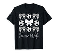 Soccer Wife Coquette Wife Soccer Player T-Shirt - Fun Novelty Design Unisex - T-Shirt, Sweatshirt, Hoodie