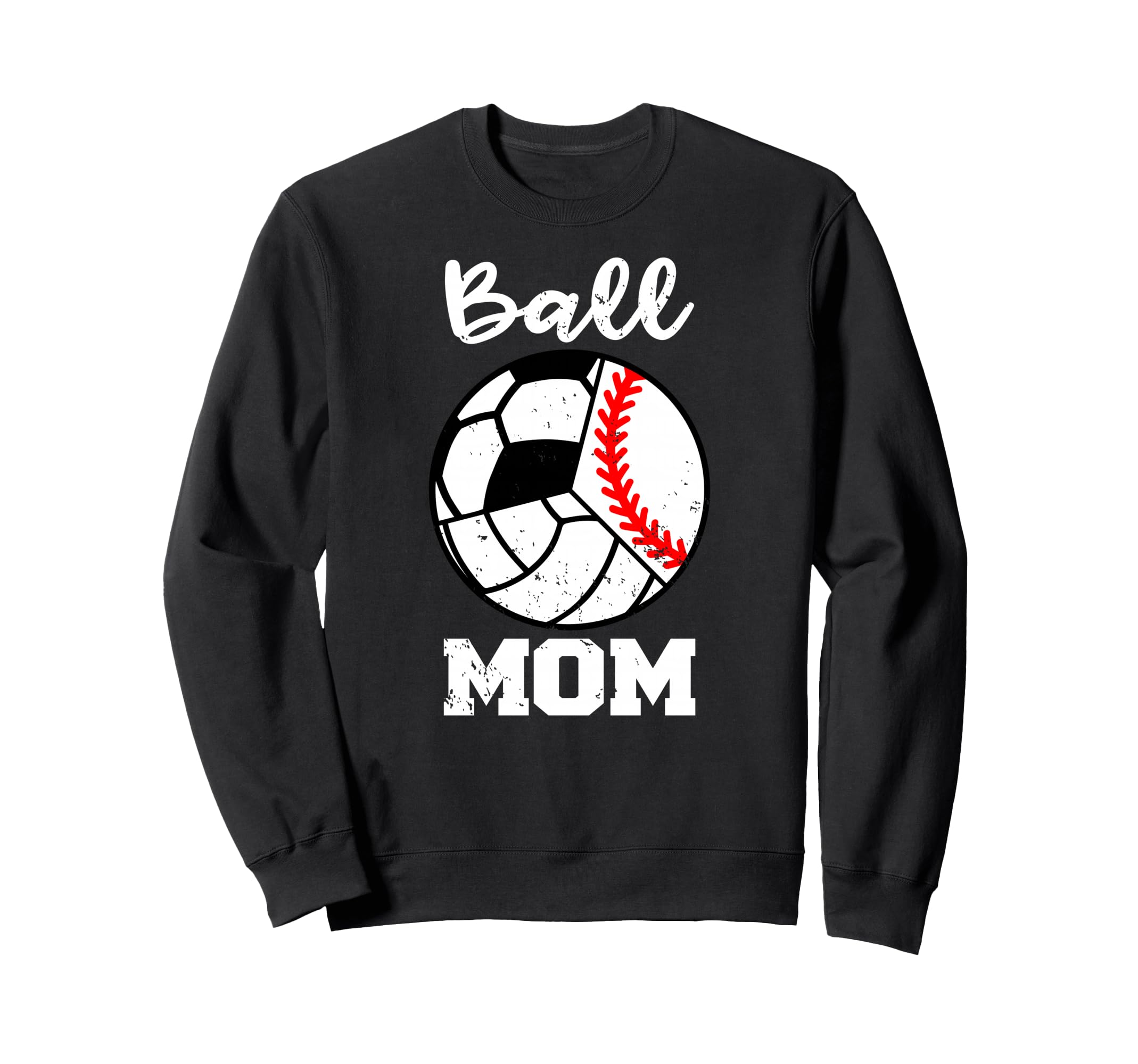 Ball Mom Funny Baseball Volleyball Sweatshirt - Trendy Graphic for Adults - T-Shirt, Sweatshirt, Hoodie