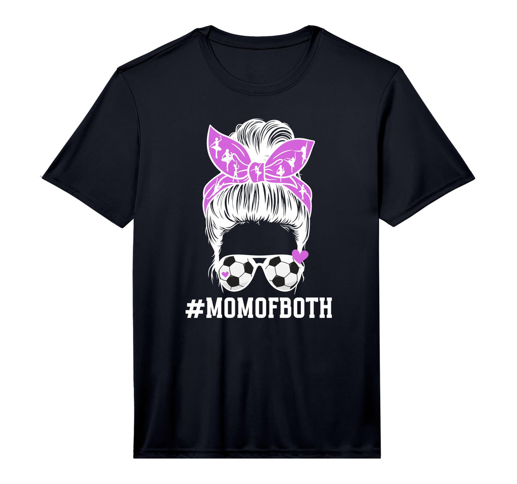 Mens Mom Both Messy Bun Dancer Soccer T-Shirt - Graphic Print Unisex - T-Shirt, Sweatshirt, Hoodie