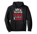 My Favorite Soccer Goalie Nanny Hoodie - Fun Novelty Design Men Women - T-Shirt, Sweatshirt, Hoodie