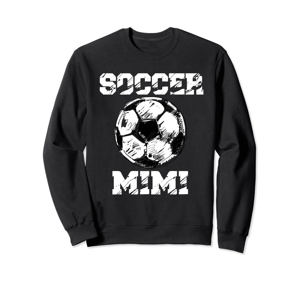 Soccer Mimi Funny Soccer Player Mimi Sweatshirt - Fun Novelty Design Unisex - T-Shirt, Sweatshirt, Hoodie