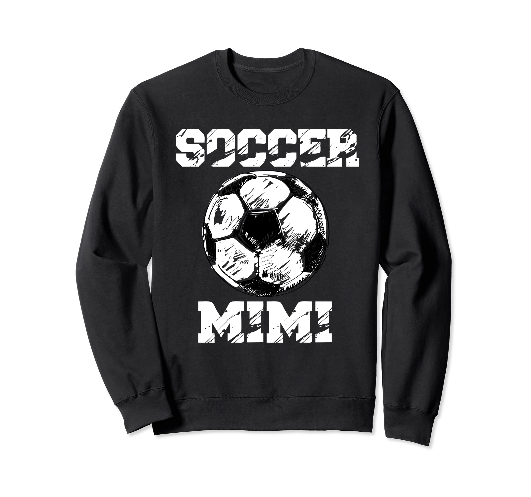 Soccer Mimi Funny Soccer Player Mimi Sweatshirt - Fun Novelty Design Unisex - T-Shirt, Sweatshirt, Hoodie
