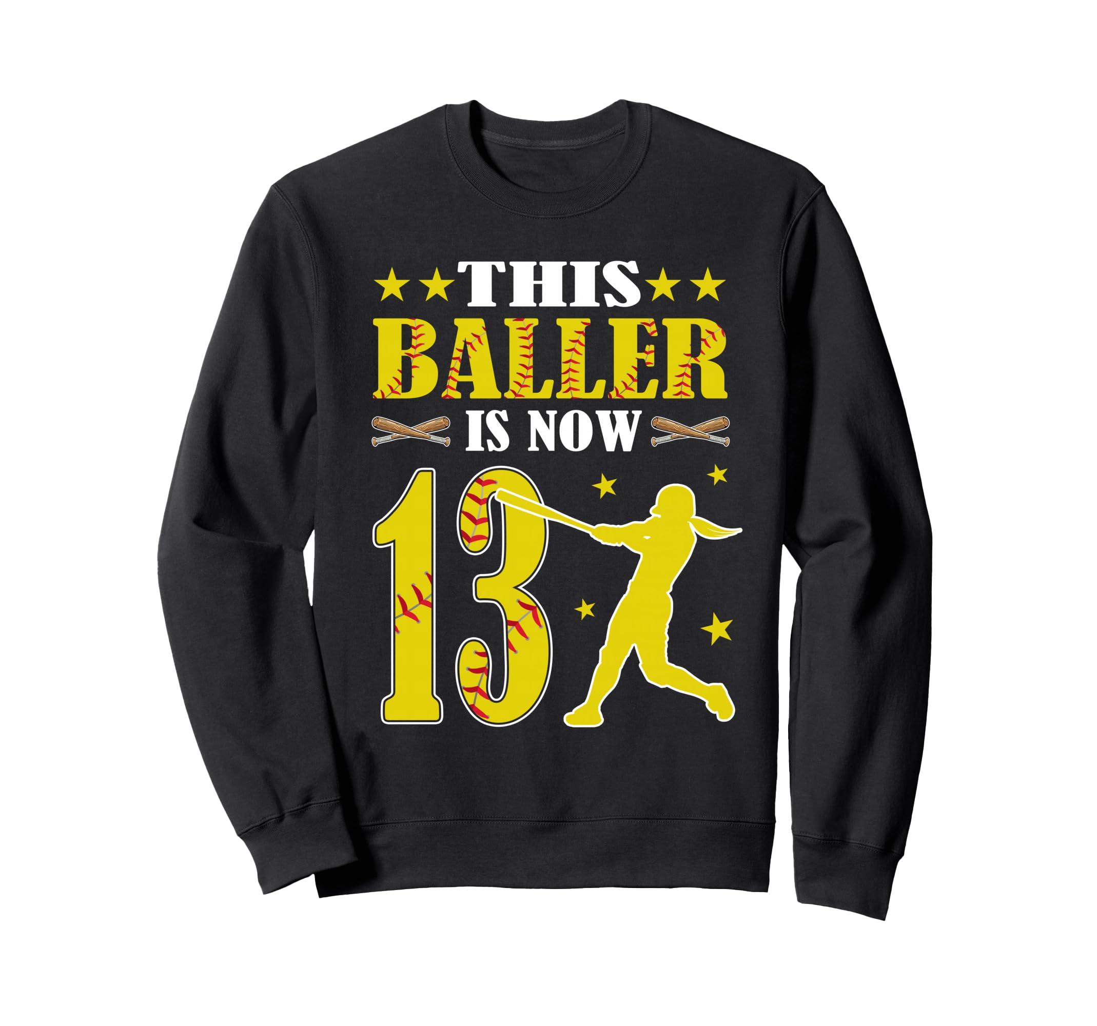 This Baller Is Now 13 Year Sweatshirt - Casual Everyday Wear for Adults - T-Shirt, Sweatshirt, Hoodie