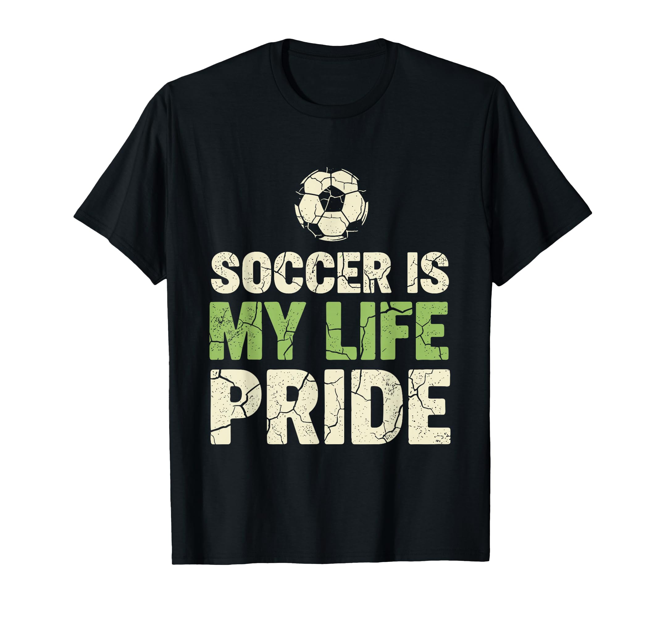 Soccer Is My Life Pride Soccer Player Fan T-Shirt - Minimalist Print Unisex - T-Shirt, Sweatshirt, Hoodie