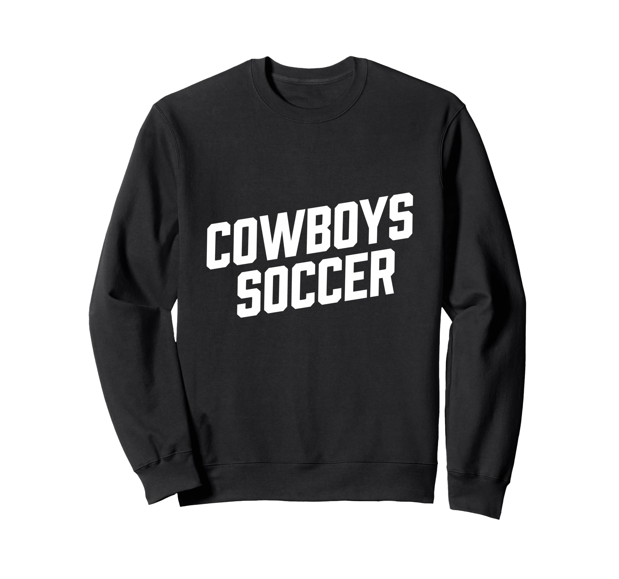 Cowboy Inspired Text Soccer Sweatshirt - Minimalist Print Men Women - T-Shirt, Sweatshirt, Hoodie