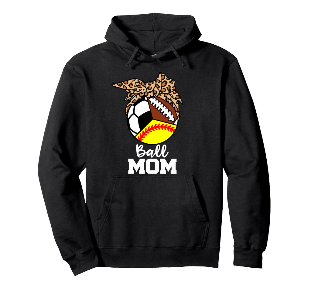 Ball Mom Funny Softball Soccer Hoodie - Custom Art Print Men Women - T-Shirt, Sweatshirt, Hoodie