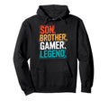 Son Brother Gamer Legend Video Game Gaming Hoodie - Novelty Apparel Unisex - T-Shirt, Sweatshirt, Hoodie
