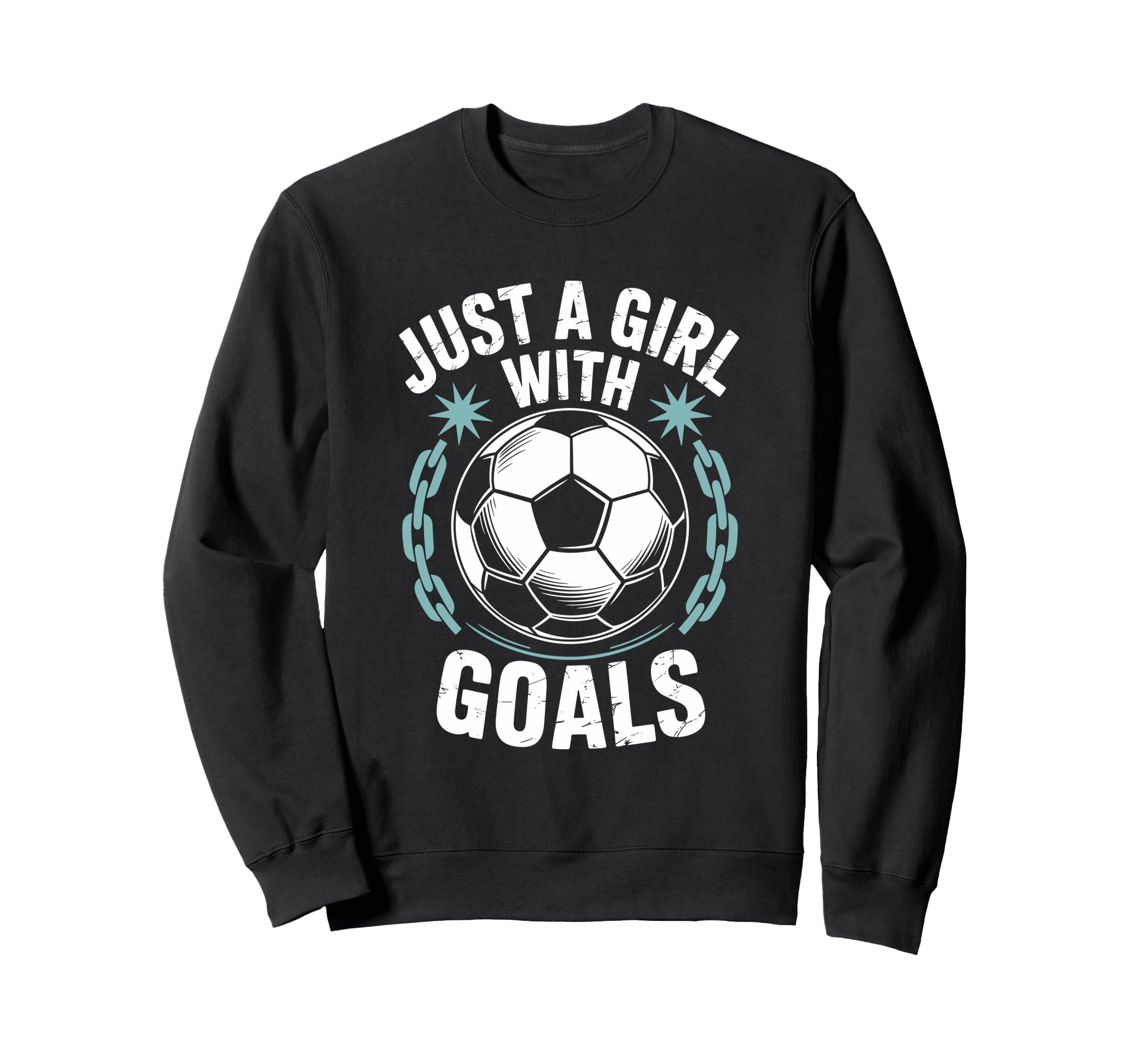 Goal Keeper And Soccer Lover Just Sweatshirt - Streetwear Style for Adults - T-Shirt, Sweatshirt, Hoodie
