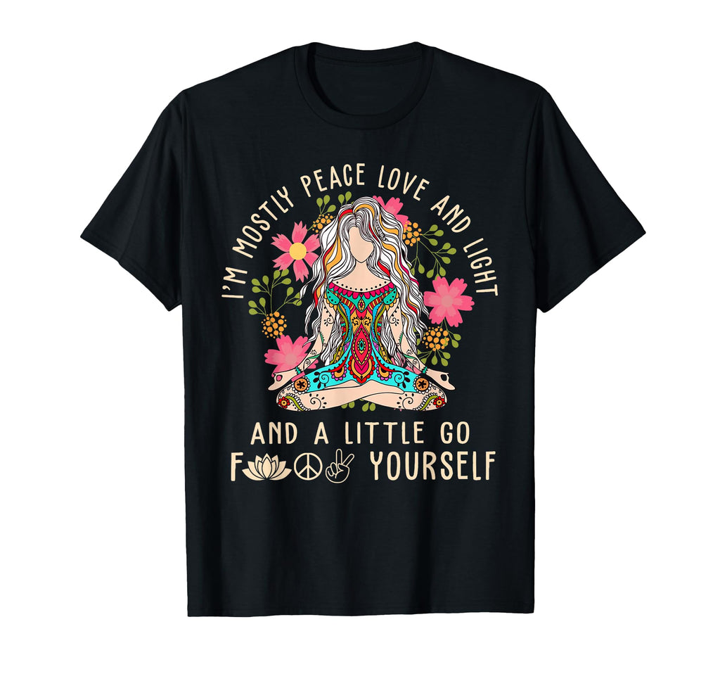 Im Mostly Peace Love And Light T-Shirt - Aesthetic Graphic for Adults - T-Shirt, Sweatshirt, Hoodie