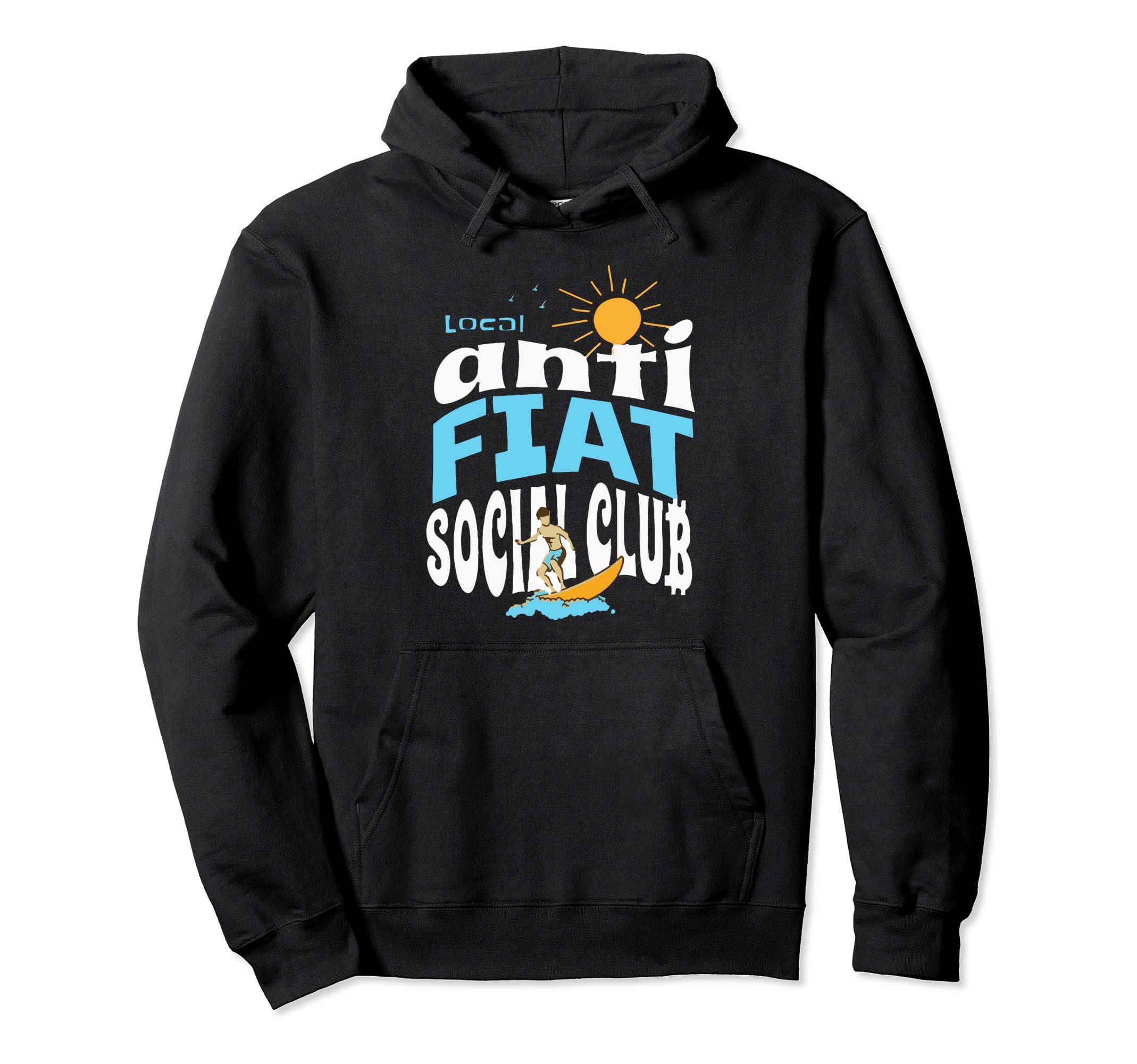Anti Fiat Social Club Surf Hoodie - Trendy Graphic Men Women - T-Shirt, Sweatshirt, Hoodie