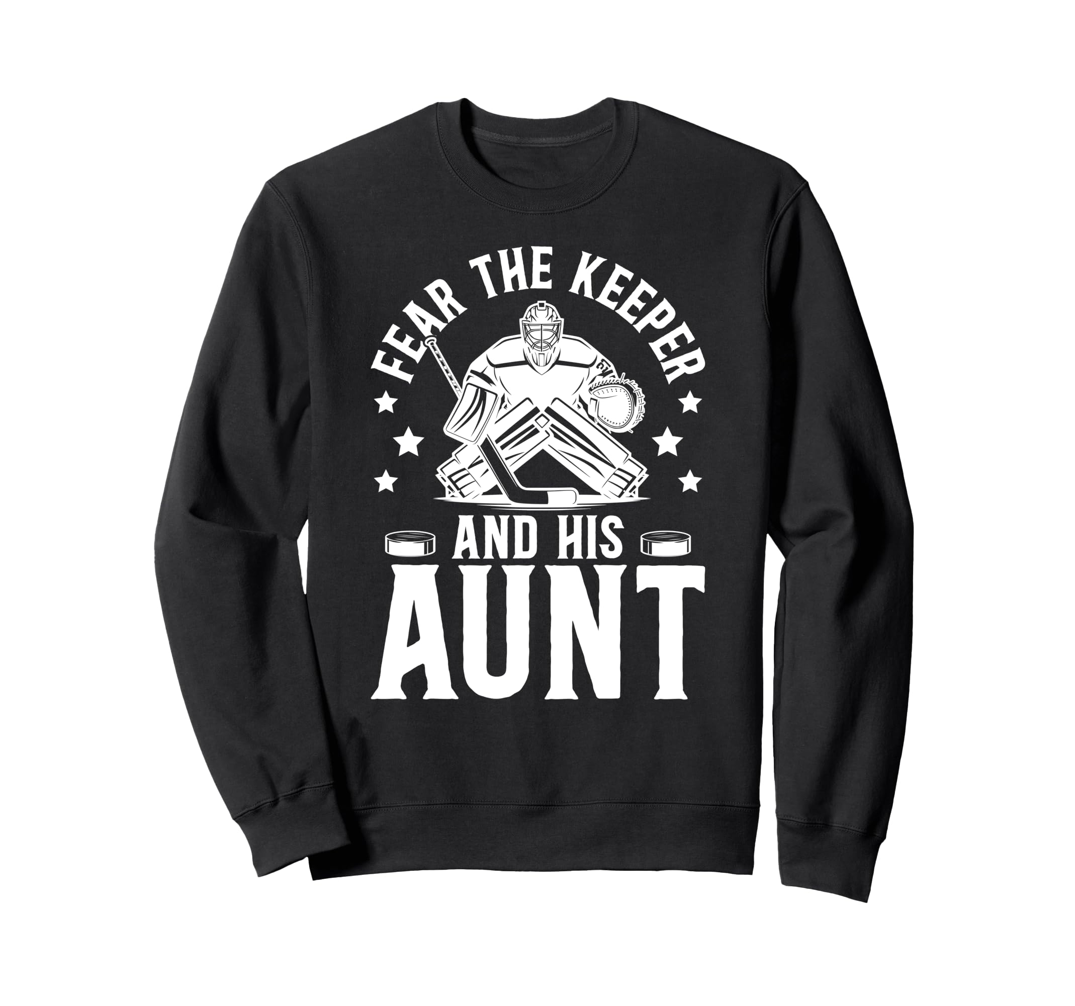 Funny Hockey Keeper Aunt Hockey Sweatshirt - Unique Graphic Men Women - T-Shirt, Sweatshirt, Hoodie