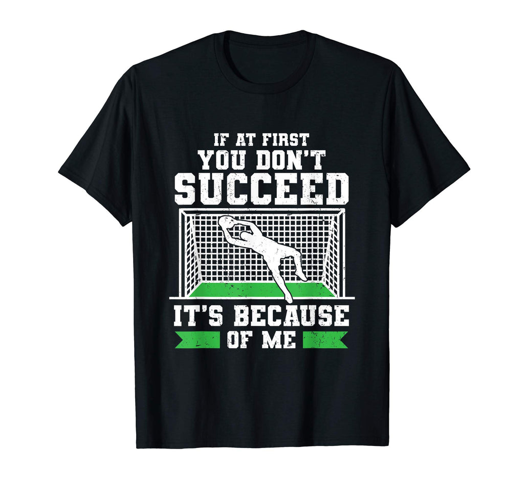 If You Dont Succeed Funny T-Shirt - Casual Everyday Wear Men Women - T-Shirt, Sweatshirt, Hoodie