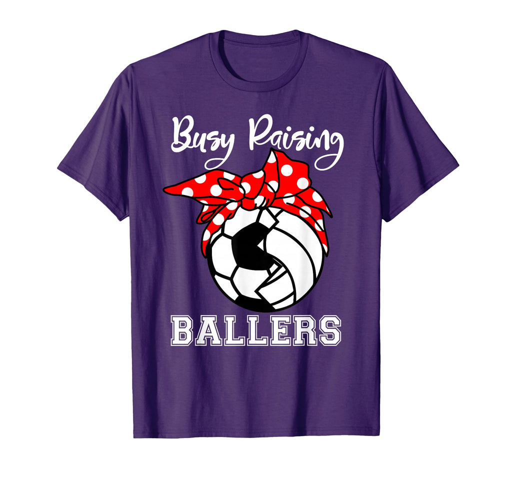 Busy Raising Ballers Funny Soccer T-Shirt - Aesthetic Graphic Unisex - T-Shirt, Sweatshirt, Hoodie