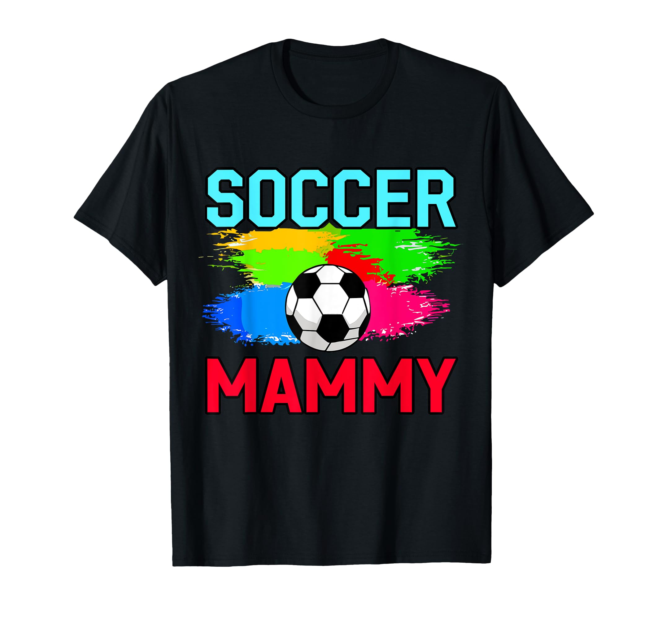 Soccer Mammy Soccer Family Matching T-Shirt - Aesthetic Graphic for Adults - T-Shirt, Sweatshirt, Hoodie