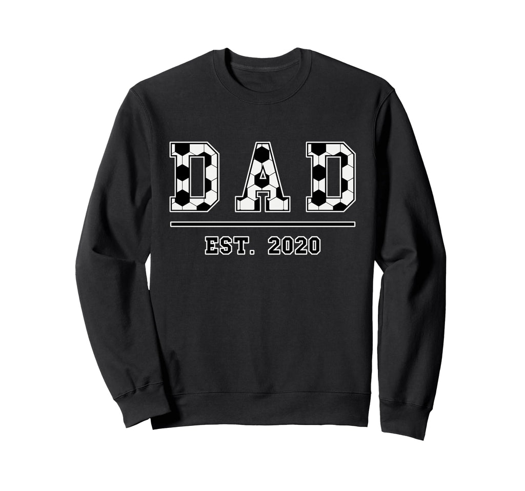 Dad Est 2020 Funny Sports Sweatshirt - Casual Everyday Wear for Adults - T-Shirt, Sweatshirt, Hoodie
