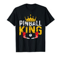 Pinball King Machines Funny Arcade Game T-Shirt - Unique Graphic Unisex - T-Shirt, Sweatshirt, Hoodie