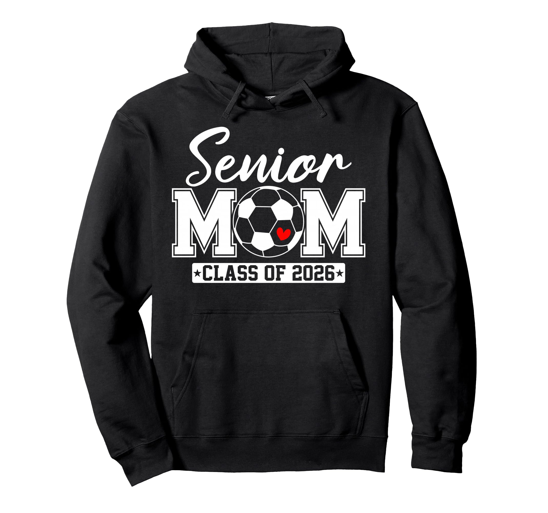 Senior Mom Class 2026 Soccer Mom Hoodie - Minimalist Print Unisex - T-Shirt, Sweatshirt, Hoodie