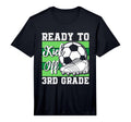 Ready To Kick Off 3Rd Grade Soccer T-Shirt - Novelty Apparel Men Women - T-Shirt, Sweatshirt, Hoodie