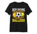 Busy Raising Ballers Softball T-Shirt - Fun Novelty Design Men Women - T-Shirt, Sweatshirt, Hoodie
