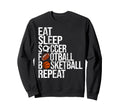 Eat Sleep Soccer Football Basketball Sweatshirt - Graphic Print for Adults - T-Shirt, Sweatshirt, Hoodie