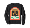Pinball Funny Pinballer Machine Sweatshirt - Fun Novelty Design for Adults - T-Shirt, Sweatshirt, Hoodie